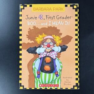 Junie B. Jones #24: Junie B. First Grader Boo…and I Mean It - Paperback Novel